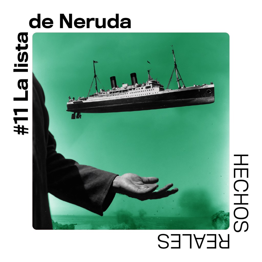 Episode 11. La Lista de&nbsp;Neruda